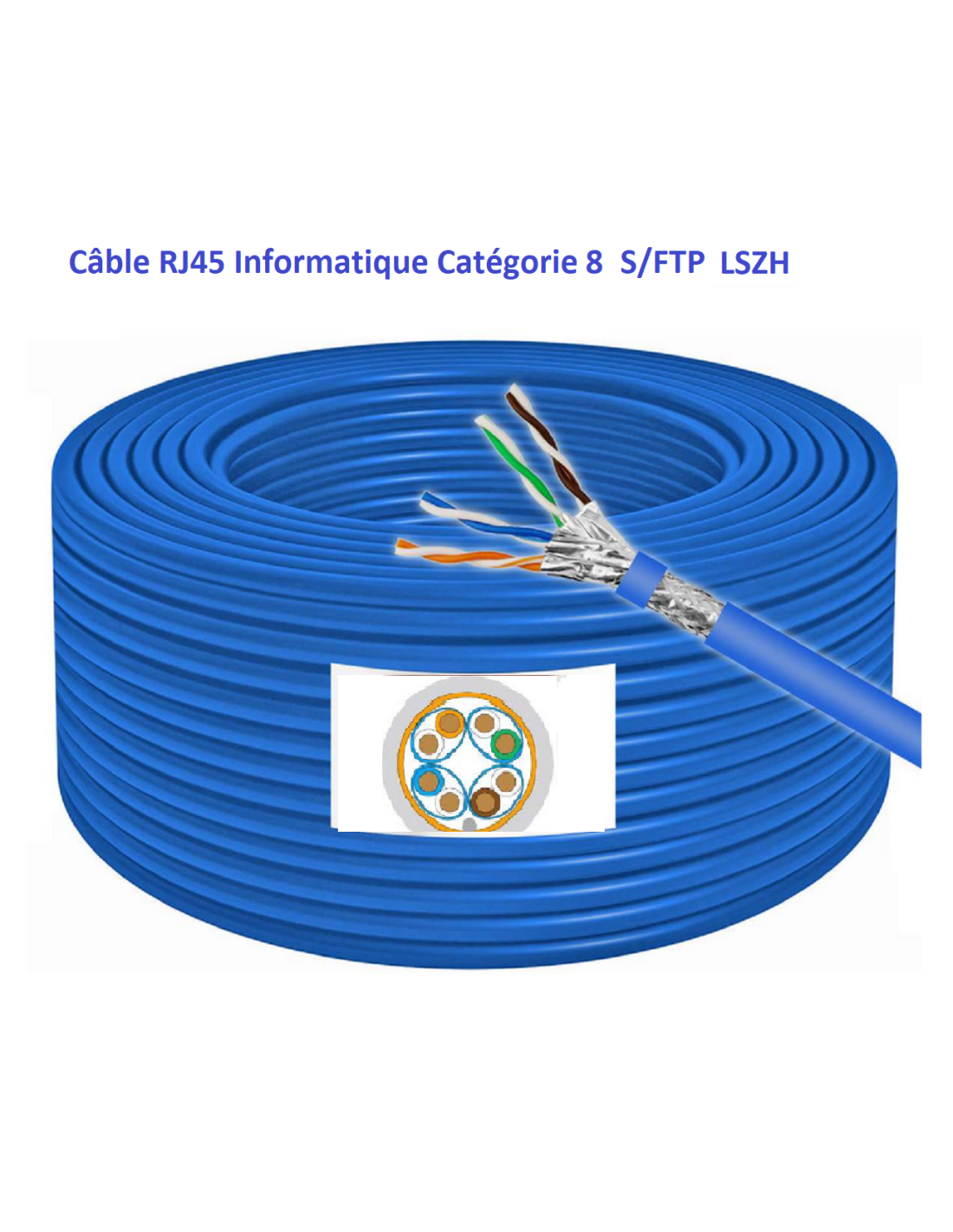 100 M C ble D installation RJ 45 Informatique Cat gorie 8 S FTP LSZH 100 M C ble D installation RJ 45 Informatique Cat gorie 8 S FTP LSZH